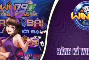 Đăng Ký WIN79 - Hướng Dẫn Chi Tiết và Những Lời Khuyên Hữu Ích