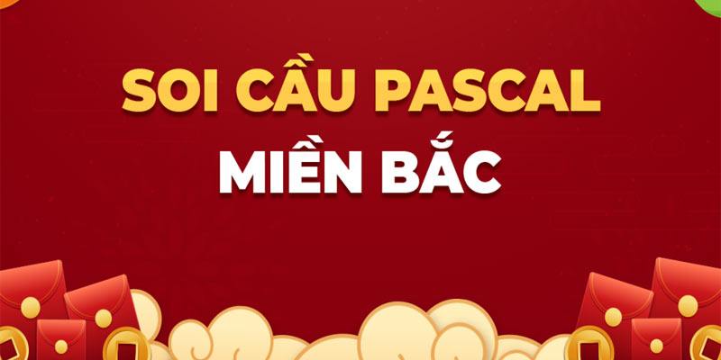 Soi Cầu Pascal - Phương Pháp Dự Đoán Kết Quả Xổ Số Hiệu Quả