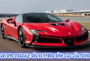Ferrari SF90 Stradale: Siêu Xe Hybrid Đỉnh Cao Của Tương Lai
